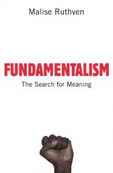 Fundamentalism: The Search For Meaning