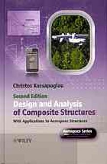 Design and analysis of composite structures : with applications to aerospace structures