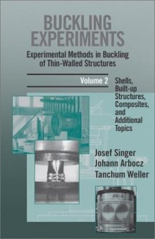 Buckling Experiments, Shells, Built-up Structures, Composites and Additional Topics (Volume 2)