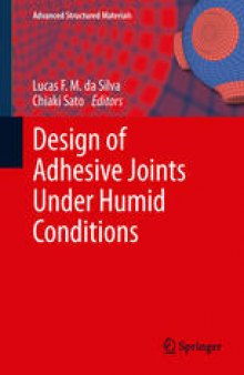 Design of Adhesive Joints Under Humid Conditions