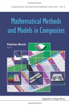 Mathematical Methods and Models in Composites