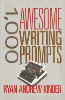 1,000 Awesome Writing Prompts