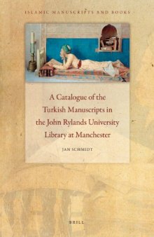 A Catalogue of the Turkish Manuscripts in the John Rylands University Library at Manchester