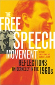 The Free Speech Movement: Reflections on Berkeley in the 1960s