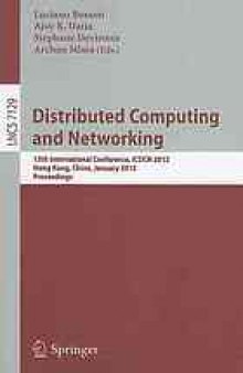 Distributed Computing and Networking: 13th International Conference, ICDCN 2012, Hong Kong, China, January 3-6, 2012. Proceedings
