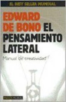 El Pensamiento Lateral (Spanish Edition)