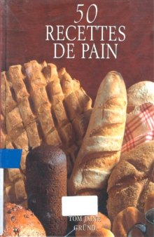 50 recettes de pain