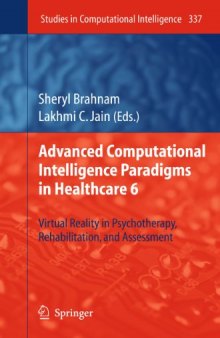 Advanced Computational Intelligence Paradigms in Healthcare 6. Virtual Reality in Psychotherapy, Rehabilitation, and Assessment