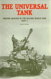 The Universal Tank British Armour in WW2