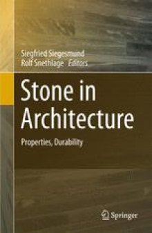 Stone in Architecture: Properties, Durability