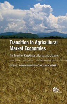 Transition to agricultural market economies : the future of Kazakhstan, Russia, and Ukraine