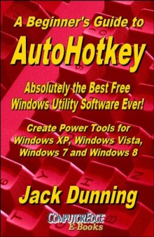 A Beginner's Guide to AutoHotkey