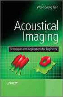 Acoustical imaging : techniques and applications for engineers