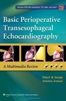 Basic Perioperative Transesophageal Echocardiography: A Multimedia Review