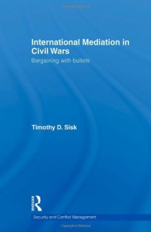 International mediation in civil wars: bargaining with bullets  