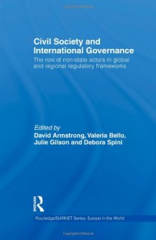 Civil Society and International Governance: The Role of Non-state Actors in the EU, Africa, Asia and Middle East (Europe in the world 10)  