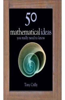 50 Mathematics Ideas You Really Need To Know