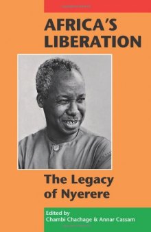 Africa's liberation: the legacy of Nyerere    