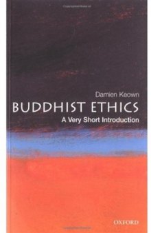 Buddist Ethics a Very Short Introduction Damien Keown