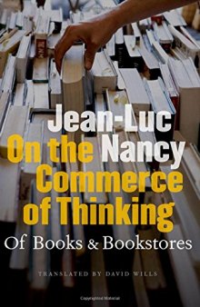 On the commerce of thinking : of books and bookstores