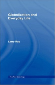 Globalization and Everyday Life (The New Sociology)