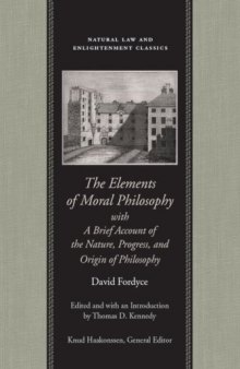 The Elements of Moral Philosophy (Natural and Enlightenment Classics)