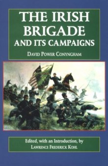 The Irish brigade and its campaigns