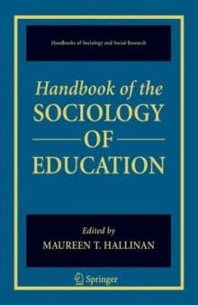Handbook of the Sociology of Education (Handbooks of Sociology and Social Research)