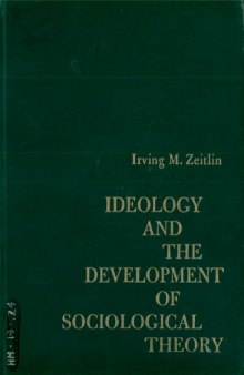 Ideology and the Development of Sociological Theory