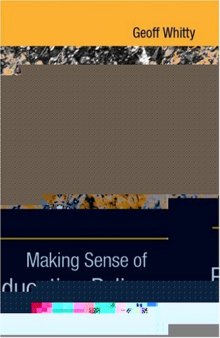 Making Senase of Education Policy: Studies in the Sociology and Politics of Education (1-Off)