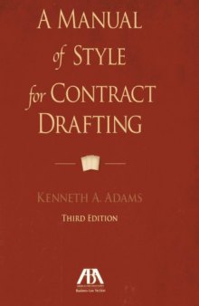 A Manual of Style for Contract Drafting