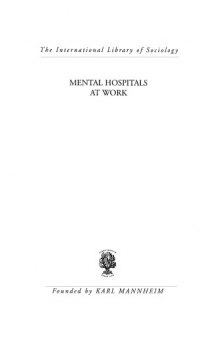 Mental Hospitals at Work