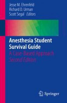 Anesthesia Student Survival Guide: A Case-Based Approach