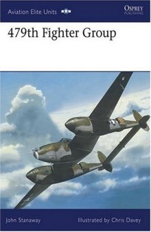 479th Fighter Group: Riddle's Raiders (Aviation Elite Units)