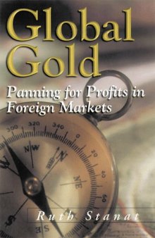 Global Gold: Panning for Profits in Foreign Markets
