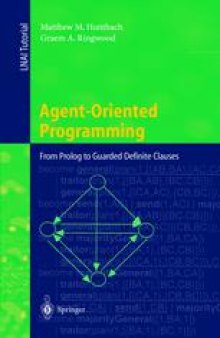 Agent-Oriented Programming: From Prolog to Guarded Definite Clauses