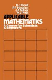 Applicable Mathematics: A Course for Scientists and Engineers