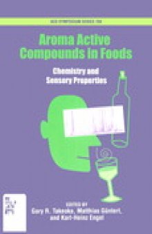 Aroma Active Compounds in Foods. Chemistry and Sensory Properties