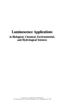 Luminescence Applications. in Biological, Chemical, Environmental, and Hydrological Sciences