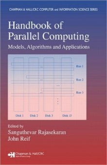 Handbook of Parallel Computing: Models, Algorithms and Applications (Chapman & Hall CRC Computer & Information Science Series)