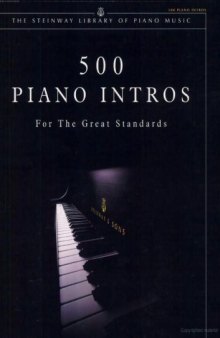 500 Piano Intros for the Great Standards (The Steinway Library of Piano Music) 