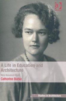 A Life in Architecture and Education: Mary Beaumont Medd