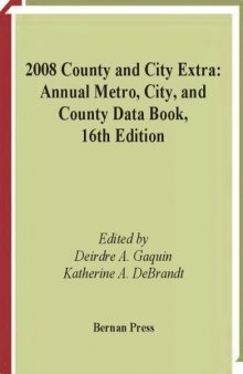 2008 County and City Extra: Annual Metro, City, and County Data Book