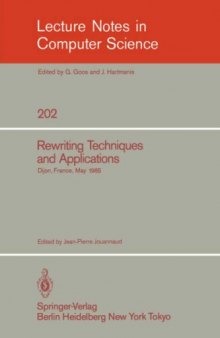 Rewriting Techniques and Applications: Dijon, France, May 20–22, 1985