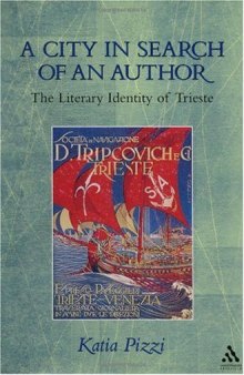 A City in Search of an Author : The Literary Identity of Trieste