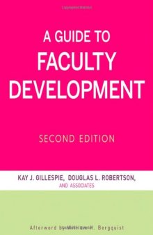 A Guide to Faculty Development (Jossey-Bass Higher and Adult Education) - 2nd edition