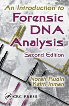 An Introduction to Forensic DNA Analysis, Second Edition