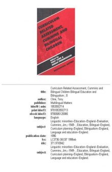 Curriculum Related Assessment, Cummins and Bilingual Children (Bilingual Education and Bilingualism, No 8)