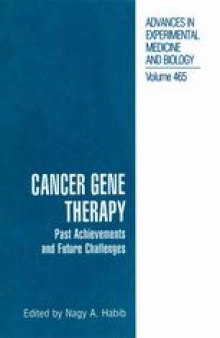 Cancer Gene Therapy: Past Achievements and Future Challenges