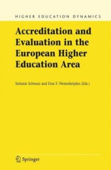 Accreditation and Evaluation in the European Higher Education Area (Higher Education Dynamics)